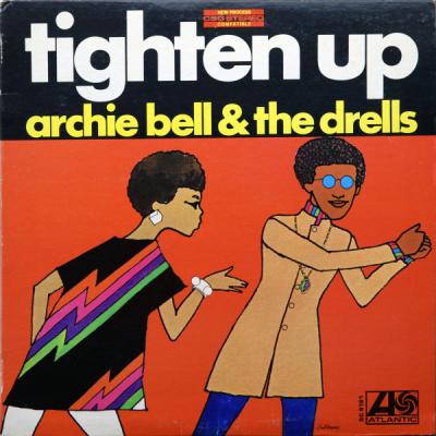 Archie Bell & The Drells - Tighten Up (1968)