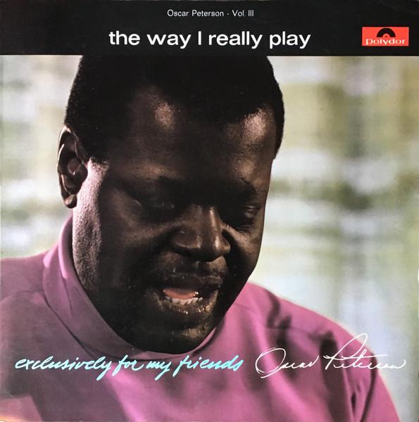 Oscar Peterson - The Way I Really Play (1968)
