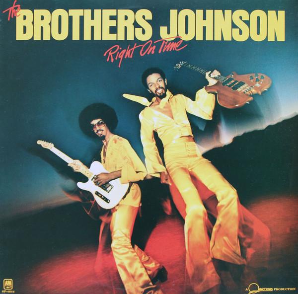 The Brothers Johnson - Right On Time (1977)