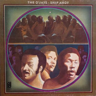 The O'Jays - Ship Ahoy (1973)