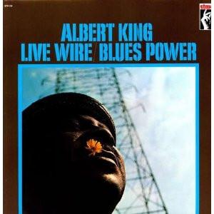 Albert King - Live Wire / Blues Power (1968)