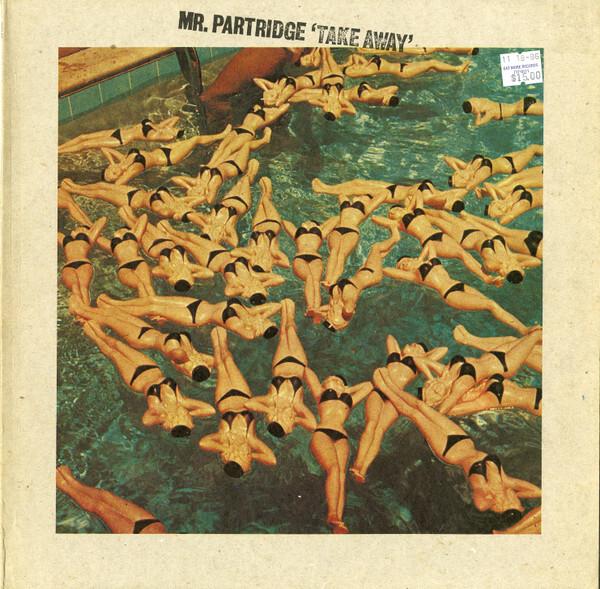 Mr. Partridge - Take Away / The Lure Of Salvage (1980)
