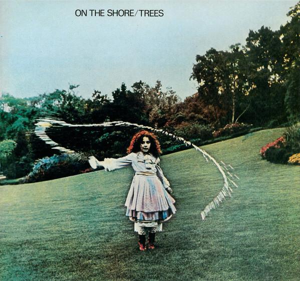 Trees - On The Shore (1970)