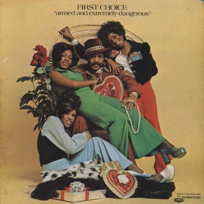 First Choice - Armed And Extremely Dangerous (1973)
