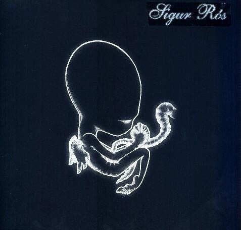 Sigur Rós - Ágætis Byrjun (1999)