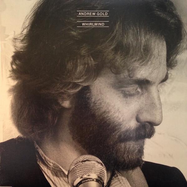 Andrew Gold - Whirlwind (1980)