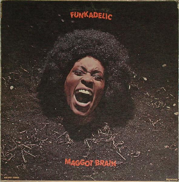 Funkadelic - Maggot Brain (1971)