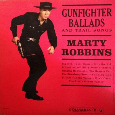 Marty Robbins - Gunfighter Ballads And Trail Songs (1959)