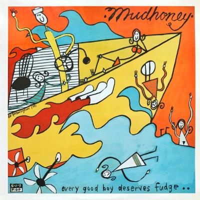 Mudhoney - Every Good Boy Deserves Fudge (1991)