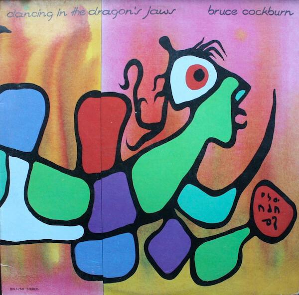 Bruce Cockburn - Dancing In The Dragon's Jaws (1979)