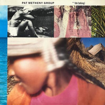 Pat Metheny Group - Still Life (Talking) (1987)