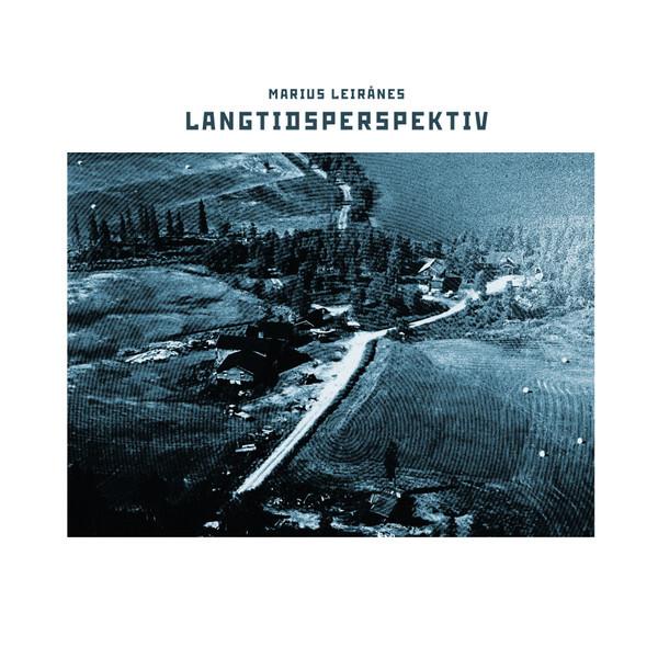 Marius Leirånes - Langtidsperspektiv (2021)