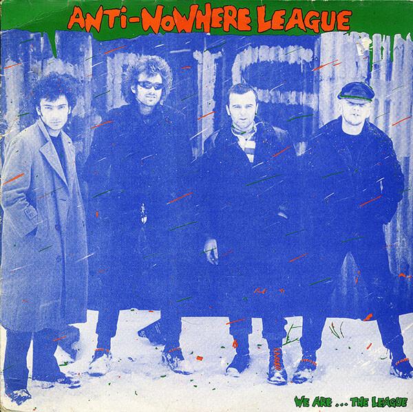 Anti-Nowhere League - We Are...The League (1982)