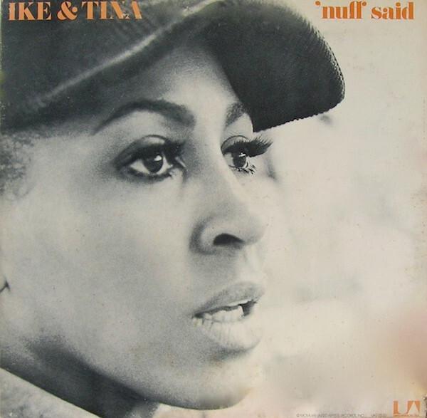 Ike & Tina - 'Nuff Said (1971)