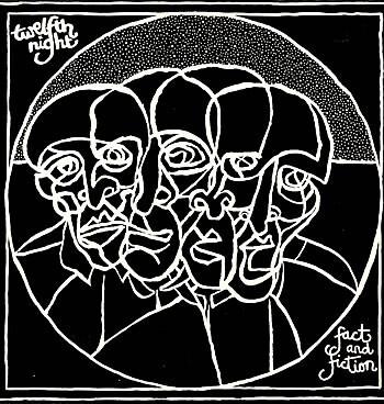 Twelfth Night - Fact And Fiction (1982)
