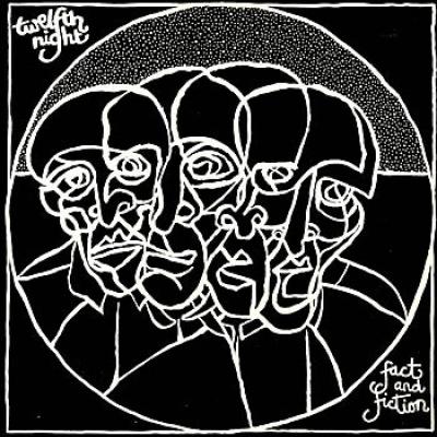 Twelfth Night - Fact And Fiction (1982)