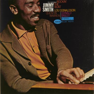 The Incredible Jimmy Smith - Rockin' The Boat (1963)