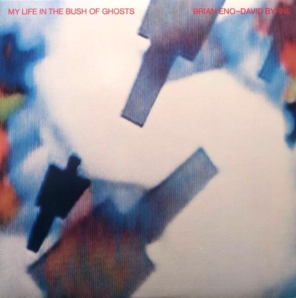 Brian Eno - David Byrne - My Life In The Bush Of Ghosts (1981)