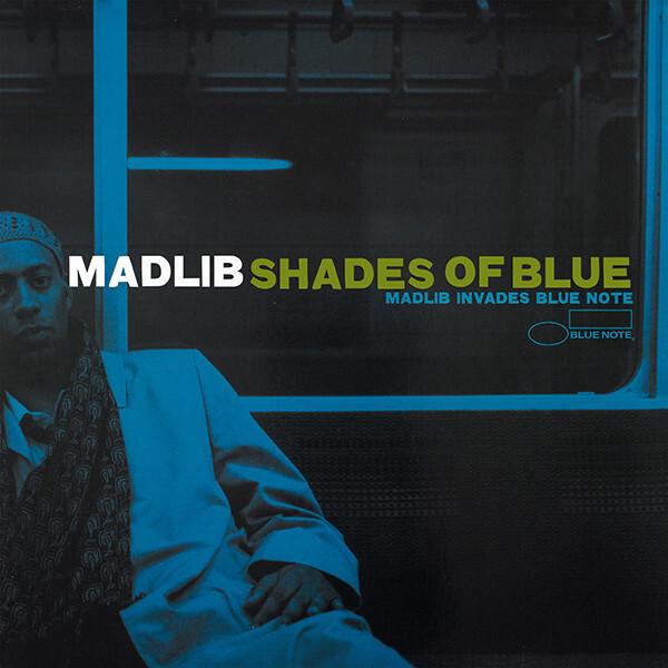 Madlib - Shades Of Blue (2003)