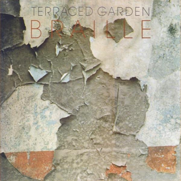 Terraced Garden - Braille (1984)