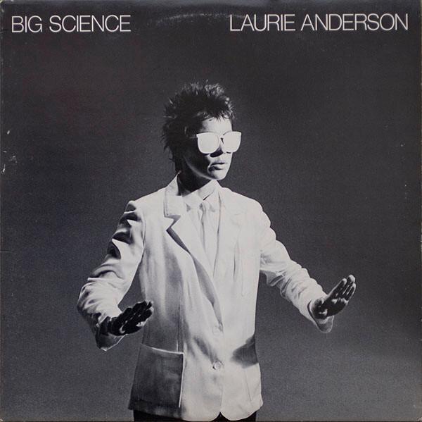 Laurie Anderson - Big Science (1982)