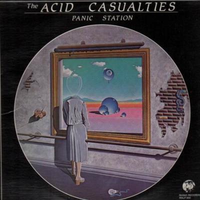 The Acid Casualties - Panic Station (1982)