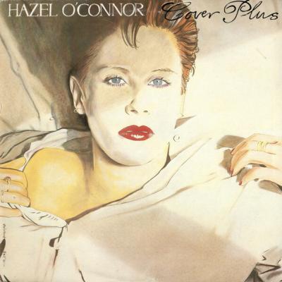 Hazel O'Connor - Cover Plus (1981)