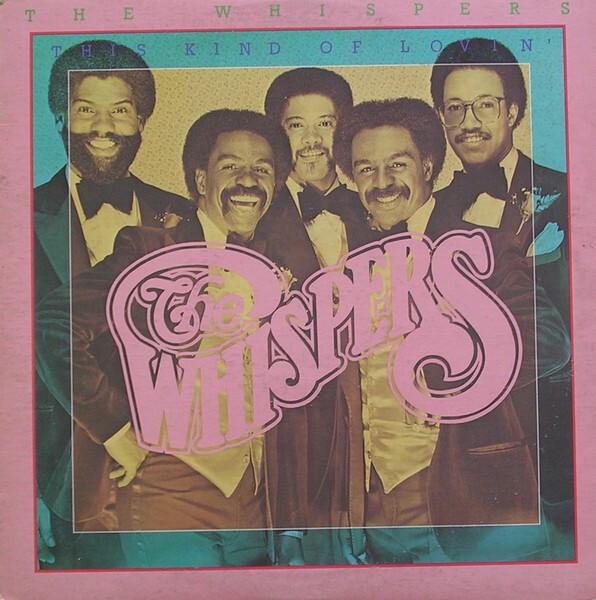 The Whispers - This Kind Of Lovin' (1981)