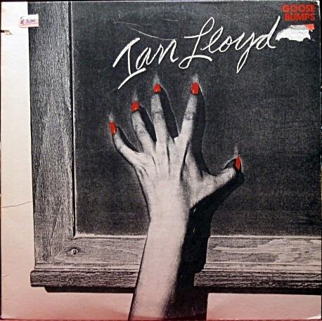 Ian Lloyd - Goose Bumps (1979)