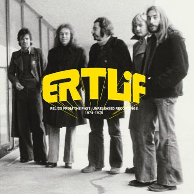 Ertlif - Relics From The Past: Unreleased Recordings 1974-1975 (2017)