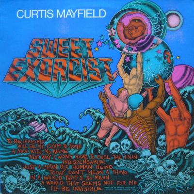 Curtis Mayfield - Sweet Exorcist (1974)