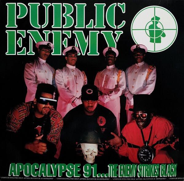 Public Enemy - Apocalypse 91... The Enemy Strikes Black (1991)
