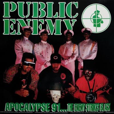 Public Enemy - Apocalypse 91... The Enemy Strikes Black (1991)