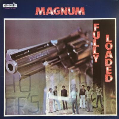 Magnum - Fully Loaded (1974)