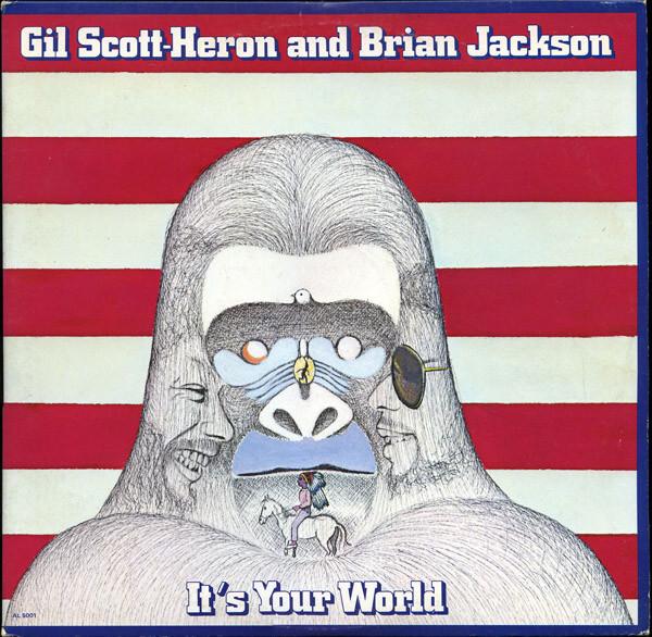 Gil Scott-Heron And Brian Jackson - It's Your World (1976)