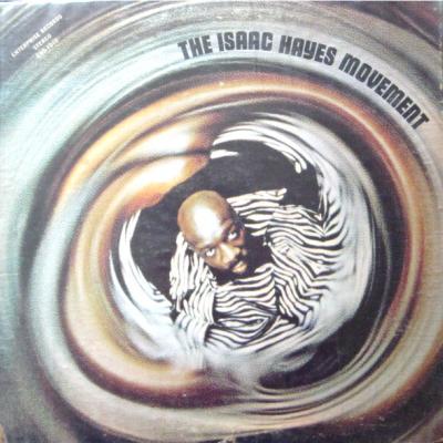 Isaac Hayes - The Isaac Hayes Movement (1970)
