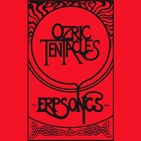 Ozric Tentacles - Erpsongs (1985)