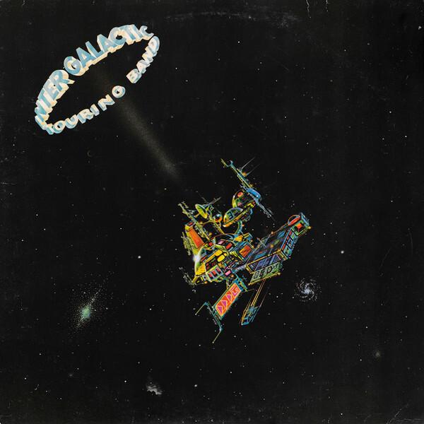 Intergalactic Touring Band - The Intergalactic Touring Band (1977)