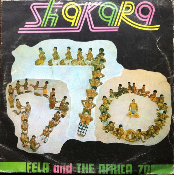 Fela Ransome-Kuti And The Africa '70 - Shakara (1973)