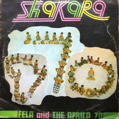 Fela Ransome-Kuti And The Africa '70 - Shakara (1973)
