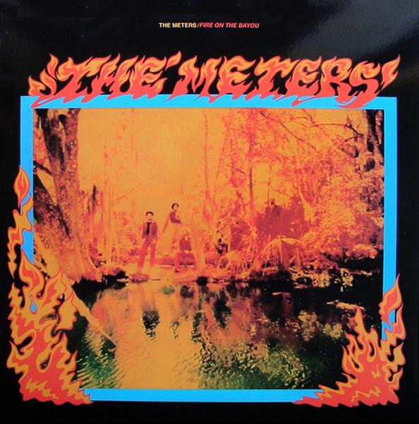 The Meters - Fire On The Bayou (1975)