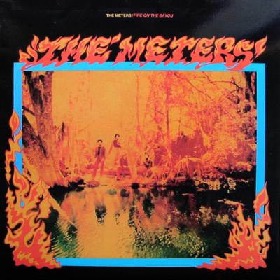 The Meters - Fire On The Bayou (1975)