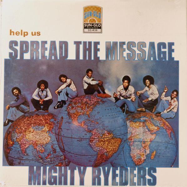 Mighty Ryeders - Help Us Spread The Message (1978)
