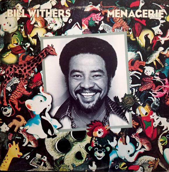 Bill Withers - Menagerie (1977)