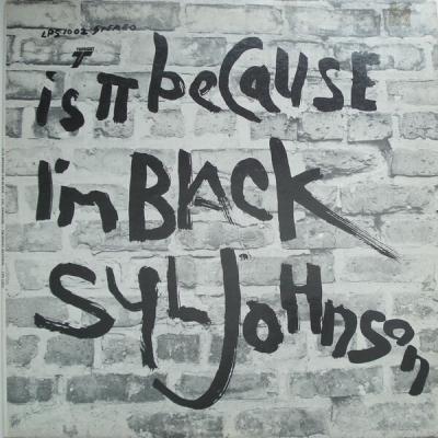 Syl Johnson - Is It Because I'm Black (1970)