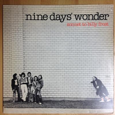 Nine Days' Wonder - Sonnet To Billy Frost (1976)