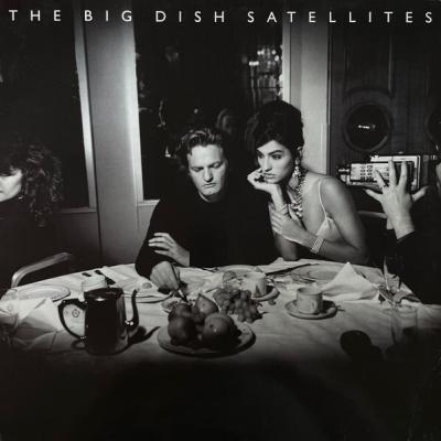 The Big Dish - Satellites (1991)