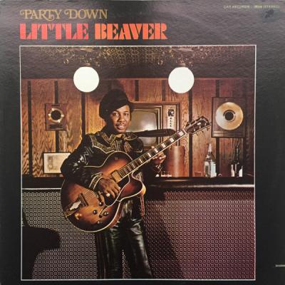 Little Beaver - Party Down (1974)