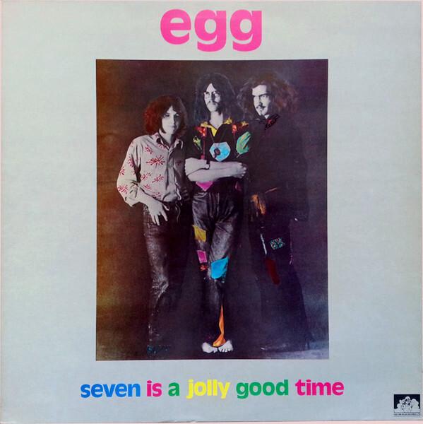 Egg - Seven Is A Jolly Good Time (1970)