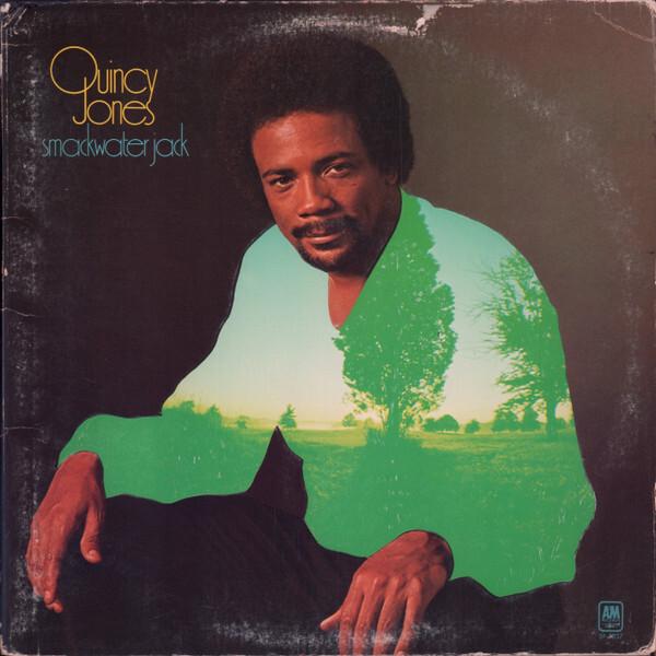 Quincy Jones - Smackwater Jack (1971)